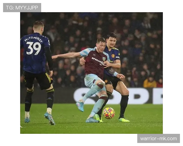 伯恩利阵容深度分析:关键位置补强与战术调整展望 伯恩利阵容深度分析:关键位置补强与战术调整展望